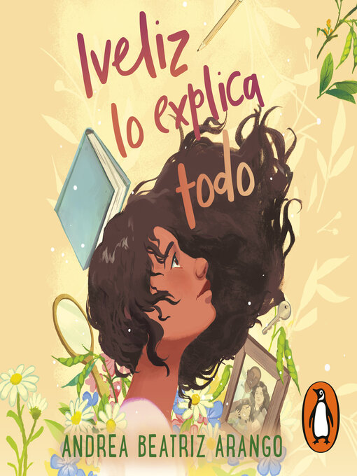 Title details for Iveliz lo explica todo by Andrea Beatriz Arango - Available